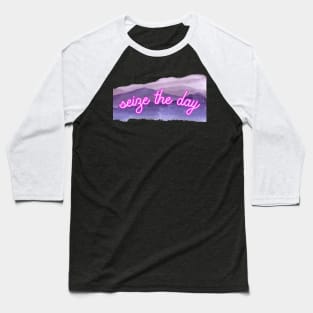 seize the day motivation Baseball T-Shirt